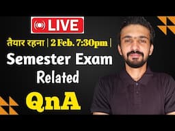 Semester Exam Related QnA