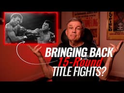 Teddy Atlas on Reviving 15 Round Title Fights