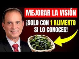 Solo con 5 alimentos simples tus OJOS VOLVERÁN A BRILLAR | Frank Suárez