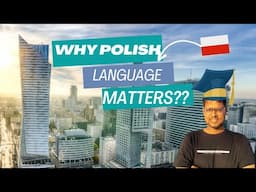 Why Polish language Matters | How much I learnt in 2 years