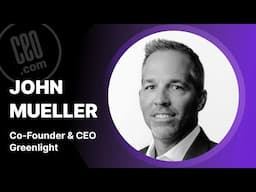 Greenlight Co-Founder & CEO John Mueller