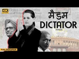 How Sonia ruled over India ~ Full Docufilm