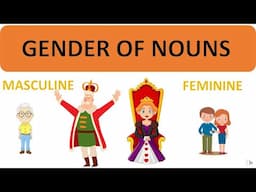 Gender Of Nouns I male and female gender I Masculine and Feminine Gender of nouns