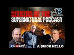 Seekers of the Supernatural Podcast S1 - E11