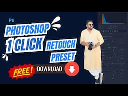 Photoshop me 1 Click Retouch Preset Kaise Banaye Free Download