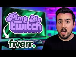 Using Fiverr to Pimp My Twitch Stream