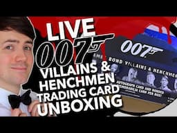 LIVE CARD UNBOXING | 007 'Villains & Henchmen' | INCLUDES AUTOGRAPHED & BONDED MATERIAL CARDS