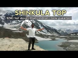 Manali to Atal Tunnel Sissu and Shinkula Top | Snow guaranteed in JULY