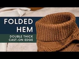 How to Knit a Folded Brim in the Round for a Hat or Neckline using a Long Tail Cast On