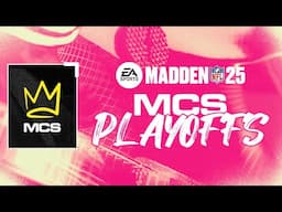 Madden 25 MCS Playoffs Day 3 | Madden Championship Series