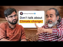 What they DON'T tell you about Climate Change! ft.@ShriPrashant