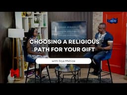 Choosing a religious path for your spiritual gifts