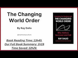 The Changing World Order By Ray Dalio Full Book Summary