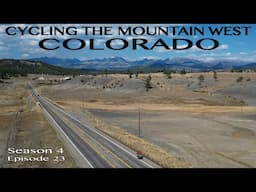 Unreal Landscapes Bicycle Touring Into Colorado's Southern Border - Cycling Across America - S4 E23