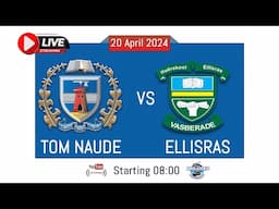 HTS TOM NAUDÉ THS  vs  HS ELLISRAS Saturday 20 April 2024 from 08:00