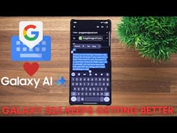 Galaxy S25 One UI 7 Galaxy AI on Gboard How to