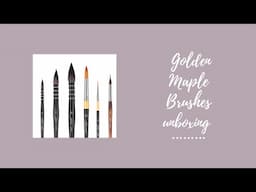 Golden Maple brush unboxing. Watercolour set of sable brushes.