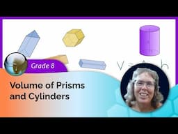 Volume of prisms and cylinders (8th grade math)