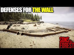 This wall Need TRAPS | Sons of The Forest Gameplay | Part 12