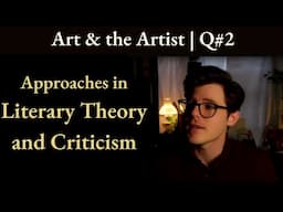 Art and the Artist | A Crash Course on Criticism | Q#2