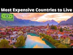 15 Most Expensive Countries to Live in the World 2025