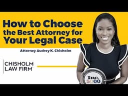 How to Choose the Best Attorney for Your Legal Case