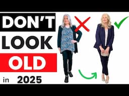 8 Fashion Mistakes Making You Look Old How To Fix & Style in 2025 Women Over 50 & 60