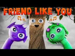 Incredibox Sprunki - Friend Like You (official song)