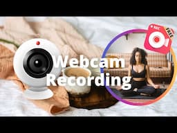 RecForth Tutorial - Webcam Recording