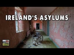 The Remains of Ireland's Mental Institutions