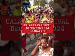 Annual Carnival In Calabar, Nigeria | December 2024