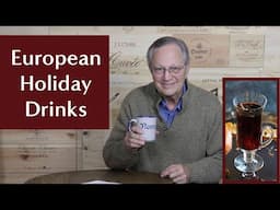 Top European Drinks to Try During the Holiday Season