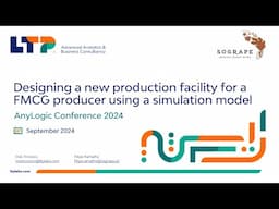 Designing a New Production Facility for a FMCG Producer Using a Simulation Model