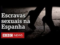 O esquadrão de elite que resgata mulheres escravizadas na Espanha