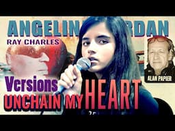 The History of Unchain My Heart ft Ray Charles and Angelina Jordan