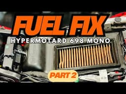 Fuel Fix on My Ducati Hypermotard 698 Mono - Part 2 Update!