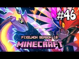 MINECRAFT PIXELMON SS.10 | #46 เดินทางตามหา "THE END" ตามล่าโปเกม่อน Paradox แห่งอดีตและอนาคต !!!