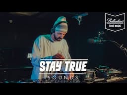 Stay True Sounds Stream - Best of 2024 Mixed By Kid Fonque (Powered by Ballantines)