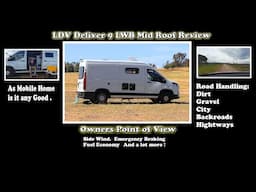 LDV Deliver 9 LWB Mid Roof 2024; Owners Review