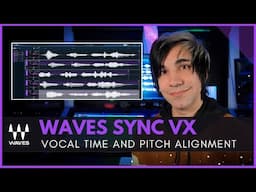 Waves Sync VX Tutorial | Perfectly Aligned Vocals In Seconds!