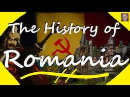 The History of Romania