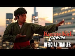 KARATE KID: LEGENDS - Official Trailer - In Cinemas May 29, 2025