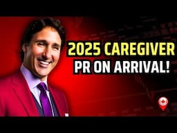 Canada's 2025 Caregiver Program Opens March 31 | PR On Arrival | IRCC News