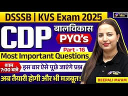 CDP for DSSSB and KVS | Teaching Methodology for NTT/PRT/TGT/PGT | DSSSB CDP | KVS CDP Class #28