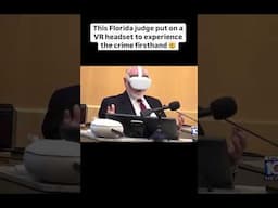 Judge puts on VR headset to experience crime firsthand