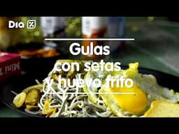 Gulas con setas y huevo