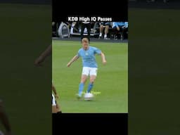 De Bruyne High IQ Passes