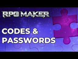 RPG MAKER TUTORIAL - Code & Password Puzzles