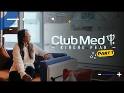 My 1st All-Inclusive Resort Stay (Part #1): Japan ClubMed Kiroro Peak ~ Hotel Tour