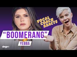 Vocal Coach Reacts to “Boomerang” by Yebba - Does she have a PERFECT voice?!